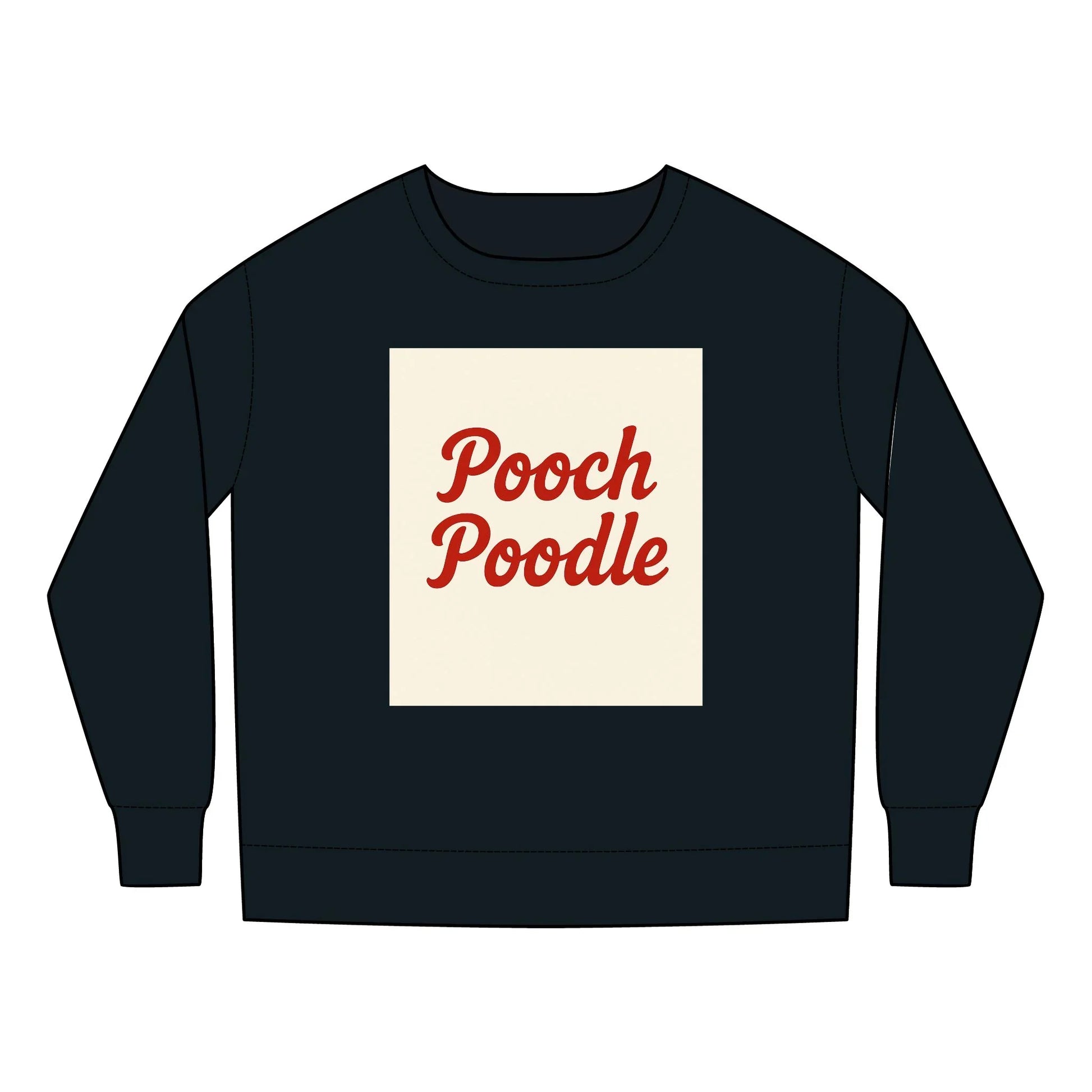 Cute Pooch Poodle Toddler Sweatshirt | Pooch Poodle