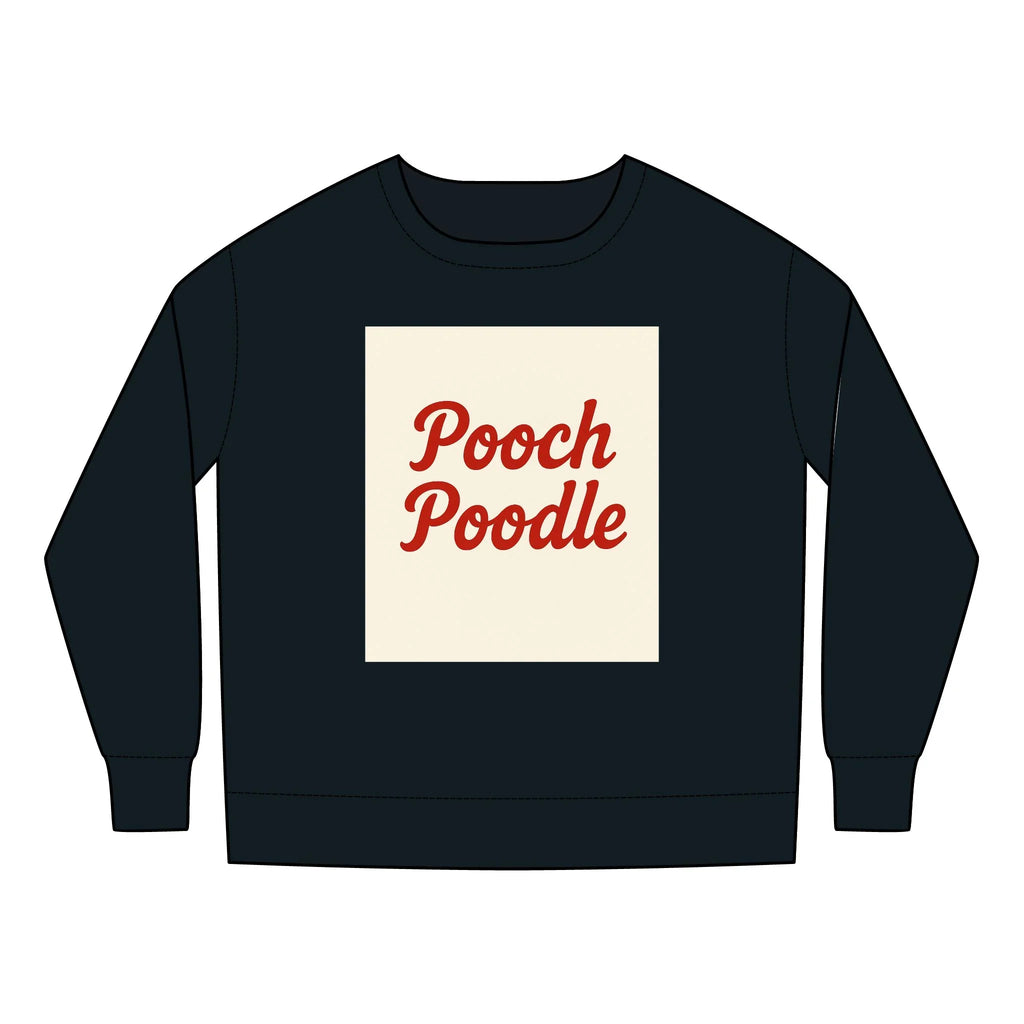 Cute Pooch Poodle Toddler Sweatshirt | Pooch Poodle