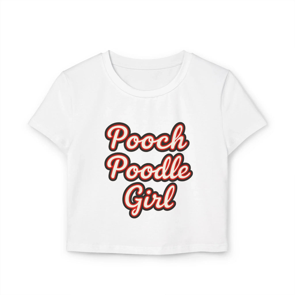 Cute Graphic Woman's Baby Tee | Pooch Poodle
